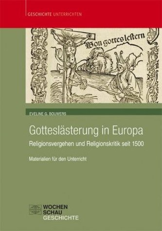 Gotteslästerung in Europa Gotteslästerung in Europa