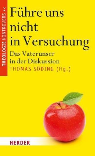 Führe uns nicht in Versuchung Führe uns nicht in Versuchung