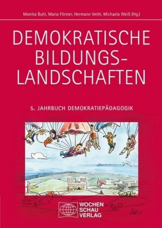 Demokratische Bildungslandschaften Demokratische Bildungslandschaften