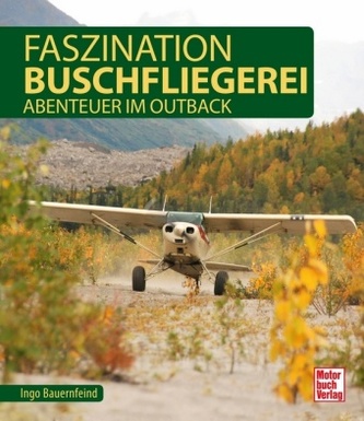 Faszination Buschfliegerei Faszination Buschfliegerei