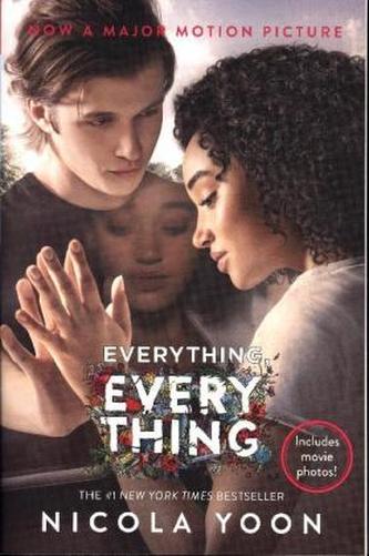 Everything, Everything Movie Tie-in Edition Everything, Everything Movie Tie-in Edition