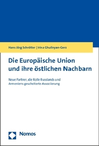 Die Europäische Union und ihre östlichen Nachbarn