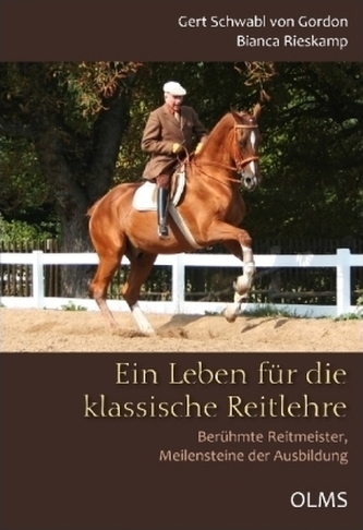Ein Leben für die klassische Reitlehre