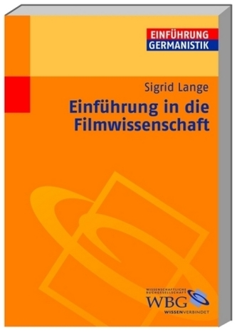 Einführung in die Filmwissenschaft