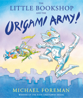 The Little Bookshop and the Origami Army! The Little Bookshop and the Origami Army!