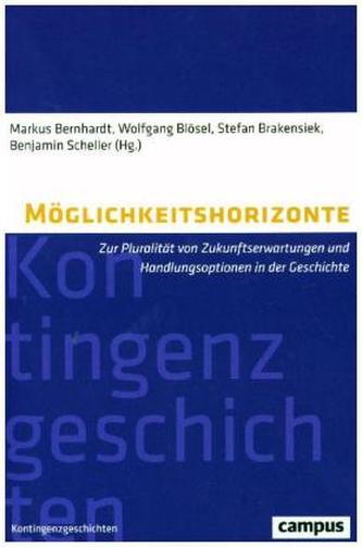 Möglichkeitshorizonte Möglichkeitshorizonte