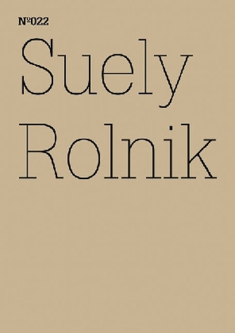 Suely Rolnik Archivmanie