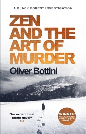 A Black Forest Investigation - Zen and the Art of Murder A Black Forest Investigation - Zen and the Art of Murder