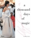 A Thousand Days of Magic: Dressing Jacqueline Kennedy for the White House