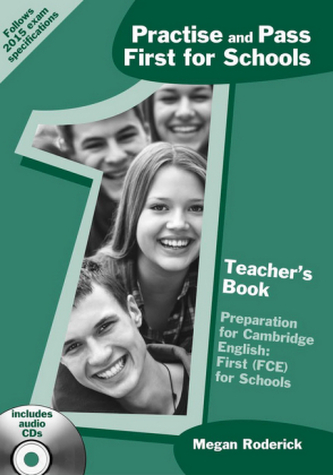Practice and Pass First for Schools - Teacher's Book + Audio-CD