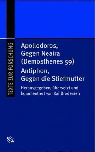 Gegen die Stiefmutter. Gegen Neaira (Demosthenes 59)