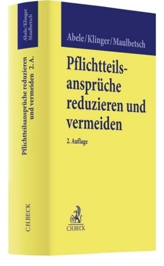 Pflichtteilsansprüche reduzieren und vermeiden Pflichtteilsansprüche reduzieren und vermeiden