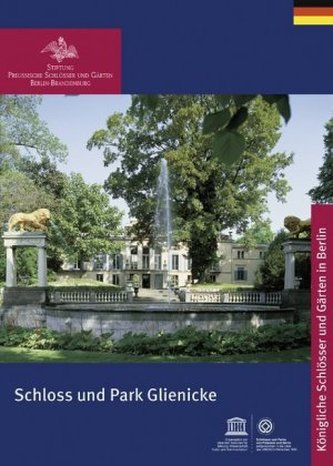 Schloss und Park Glienicke Schloss und Park Glienicke