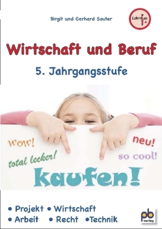 Wirtschaft und Beruf, 5. Jahrgangsstufe
