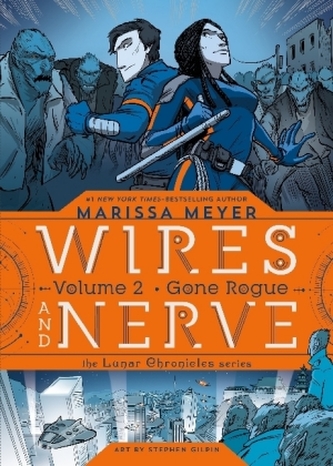 Wires and Nerve - Gone Rogue Wires and Nerve - Gone Rogue