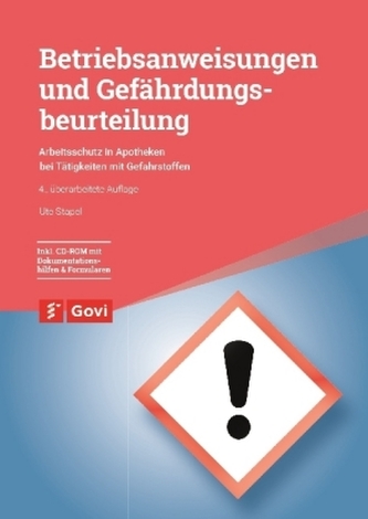 Betriebsanweisungen und Gefährdungsbeurteilung, m. 1 CD-ROM