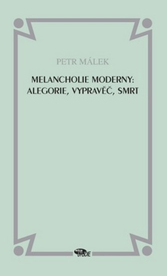 Melancholie moderny