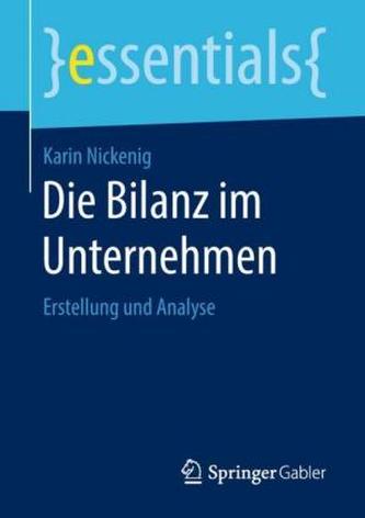 Die Bilanz im Unternehmen Die Bilanz im Unternehmen