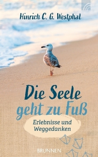 Die Seele geht zu Fuß
