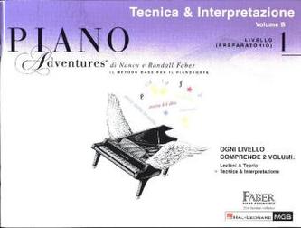 Piano Adventures - Tecnica & Interpretazione. Vol.B