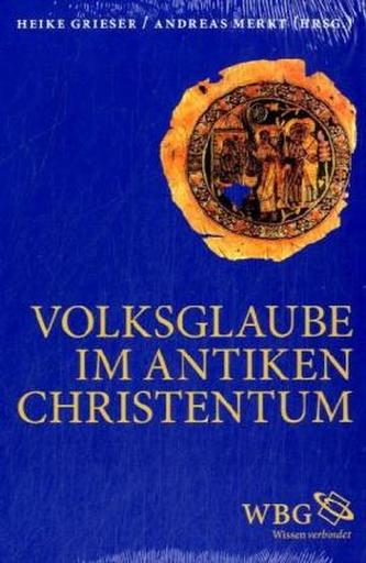 Volksglaube im antiken Christentum.