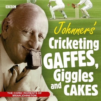 Johnners' Cricketing Gaffes, Giggles and Cakes, 1 Audio-CD