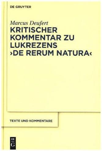 Kritischer Kommentar zu Lukrezens De rerum natura