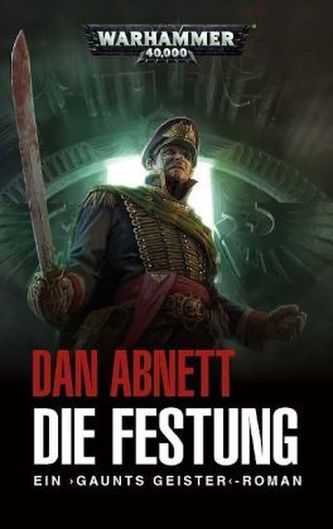 Warhammer 40.000 - Gaunts Geister: Die Festung