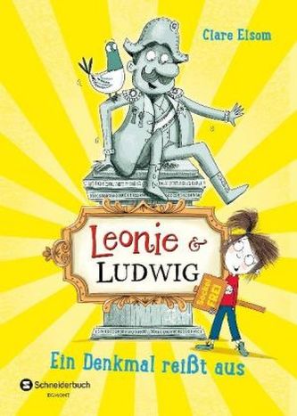 Leonie und Ludwig - Ein Denkmal reißt aus Leonie und Ludwig - Ein Denkmal reißt aus