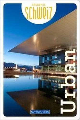 Erlebnis Schweiz Urban