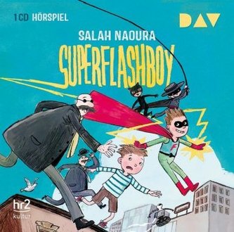 Superflashboy, 1 Audio-CD Superflashboy, 1 Audio-CD
