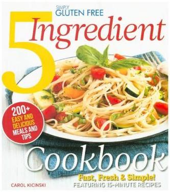 Gluten Free Quick & Easy Recipes to Relish