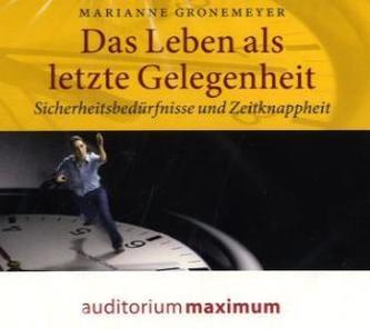 Das Leben als letzte Gelegenheit, 1 Audio-CD
