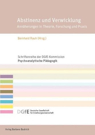Abstinenz und Verwicklung Abstinenz und Verwicklung