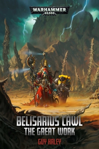 Belisarius Cawl: The Great Work Belisarius Cawl: The Great Work
