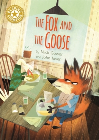 Reading Champion: The Fox and the Goose Reading Champion: The Fox and the Goose