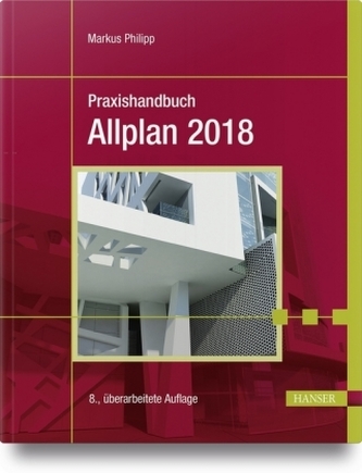 Praxishandbuch Allplan 2018