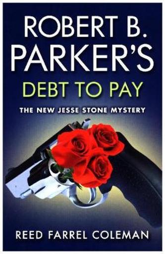 Robert B. Parker's Debt to Pay