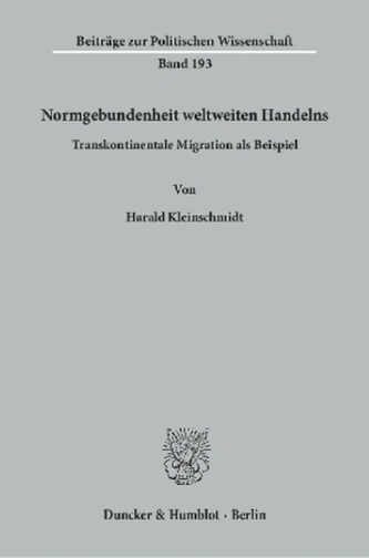 Normgebundenheit weltweiten Handelns.