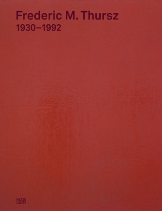 Frederic M. Thursz 1930-1992