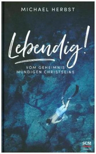 Lebendig! Lebendig!
