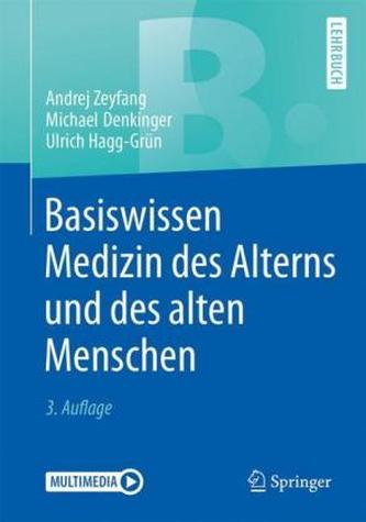 Basiswissen Medizin des Alterns und des alten Menschen