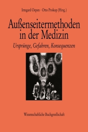 Außenseitermethoden in der Medizin