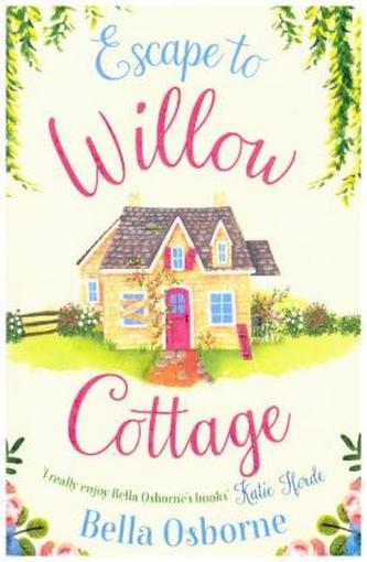 Escape To Willow Cottage Escape To Willow Cottage