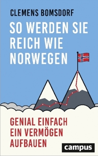 So werden Sie reich wie Norwegen