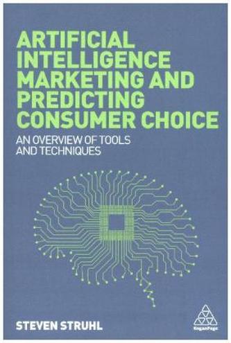 Artificial Intelligence Marketing and Predicting Consumer Choice