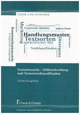 Textsortenstile - Stilbeschreibung und Textsortenklassifikation