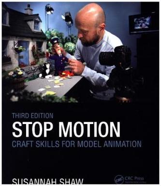 Stop Motion: Craft Skills for Model Animation