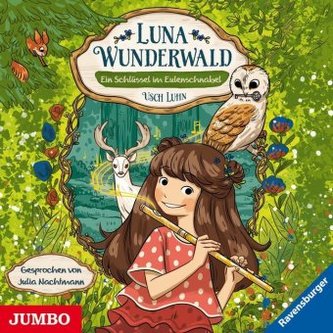Luna Wunderwald - Ein Schlüssel im Eulenschnabel, 1 Audio-CD Luna Wunderwald - Ein Schlüssel im Eulenschnabel, 1 Audio-CD
