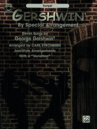 Gershwin by Special Arrangement, Trumpet, w. Audio-CD